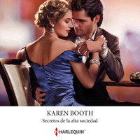 Secretos de la alta sociedad - Karen Booth - Hörbuch