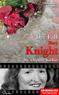 Der Fall Katherine Mary Knight - Christian Lunzer - E-Book
