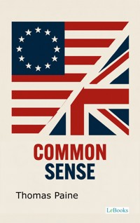 Common Sense - Thomas Paine - Thomas Paine - E-Book