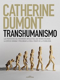 Transhumanismo - Catherine Dumont - E-Book