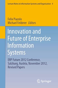 Innovation and Future of Enterprise Information Systems -  - E-Book