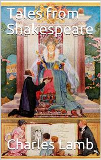 Tales from Shakespeare - Charles Lamb - E-Book