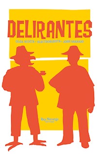 Delirantes - Olga Acosta - E-Book