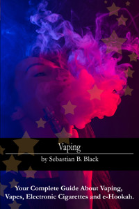 Vaping - Sebastian B. Black - E-Book