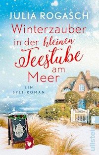Winterzauber in der kleinen Teestube am Meer - Julia Rogasch - E-Book