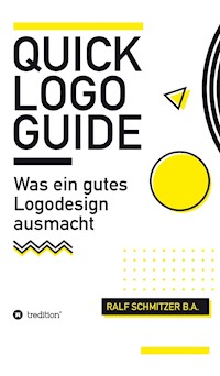 Quick Logo Guide - Ralf Schmitzer - E-Book
