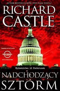 Nadchodzący sztorm - Richard Castle - E-Book