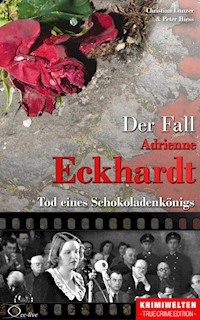 Der Fall Adrienne Eckhardt - Christian Lunzer - E-Book