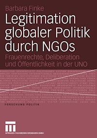 Legitimation globaler Politik durch NGOs - Barbara Finke - E-Book