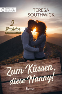 Zum Küssen, diese Nanny! - TERESA SOUTHWICK - E-Book