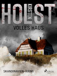 Volles Haus - Skandinavien-Krimi - Kirsten Holst - E-Book