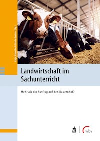 Landwirtschaft im Sachunterricht -  - E-Book