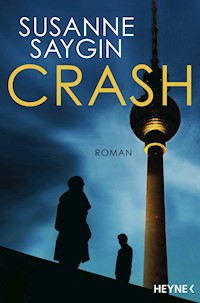 Crash - Susanne Saygin - E-Book