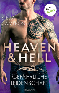 Heaven & Hell - Gefährliche Leidenschaft - Stella Cameron - E-Book