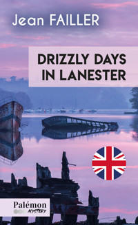 Drizzly days in Lanester - Tome 1 - Jean Failler - E-Book