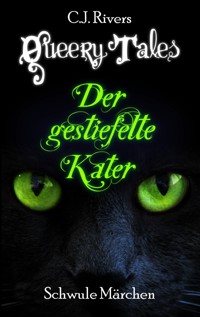 Queery Tales: Der gestiefelte Kater - C.J. Rivers - E-Book