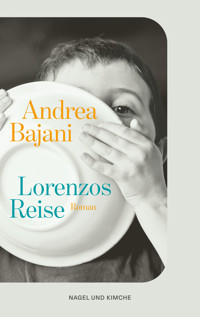 Lorenzos Reise - Andrea Bajani - E-Book