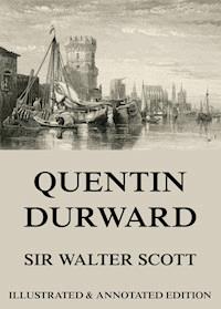 Quentin Durward - Sir Walter Scott - E-Book