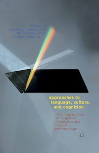 Approaches to Language, Culture, and Cognition - - E-Book