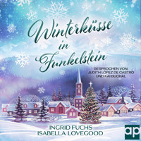 Winterküsse in Funkelstein - Isabella Lovegood - Hörbuch