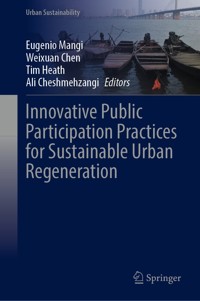Innovative Public Participation Practices for Sustainable Urban Regeneration -  - E-Book