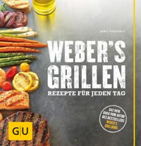 Weber's Grillen - Jamie Purviance - E-Book