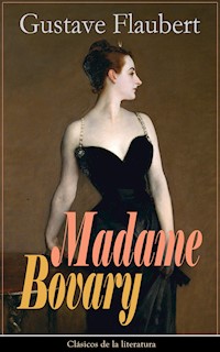 Madame Bovary - Gustave Flaubert - E-Book
