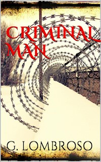 Criminal Man - Gina Lombroso - E-Book