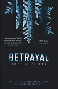 Betrayal - Lilja Sigurdardóttir - E-Book