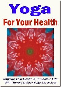 Yoga For Your Health - Ruediger Kuettner-Kuehn - E-Book