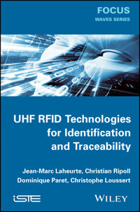 UHF RFID Technologies for Identification and Traceability - Jean-Marc Laheurte - E-Book
