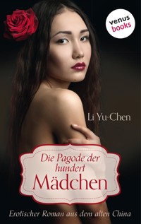 Die Pagode der hundert Mädchen - Li Yu-Chen - E-Book