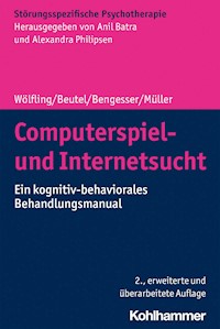 Computerspiel- und Internetsucht - Klaus Wölfling - E-Book