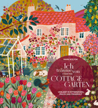 Ich träume von einem Cottage Garten - Mark Bolton - E-Book