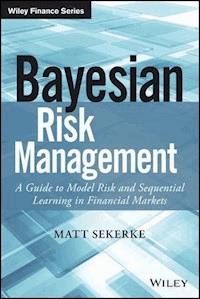 Bayesian Risk Management - Matt Sekerke - E-Book