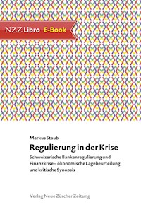 Regulierung in der Krise - Markus Staub - E-Book