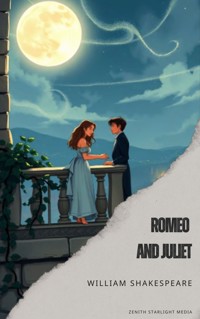 Romeo and Juliet - William Shakespeare - E-Book