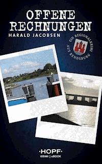 Offene Rechnungen - Harald Jacobsen - E-Book + Hörbuch