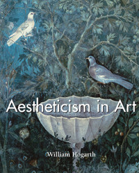 Aestheticism in Art - William Hogarth - E-Book