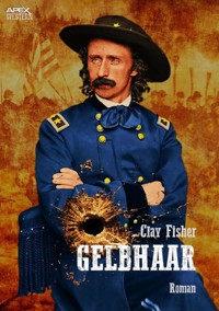 GELBHAAR - Clay Fisher - E-Book