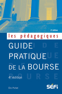 Guide pratique de la bourse - Eric Pichet - E-Book