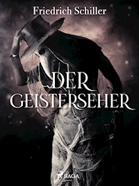 Der Geisterseher - Friedrich Schiller - E-Book