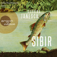 Sibir (Ungekürzte Lesung) - Sabrina Janesch - Hörbuch