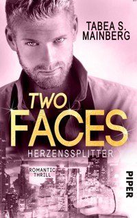 Two Faces - Herzenssplitter - Tabea S. Mainberg - E-Book