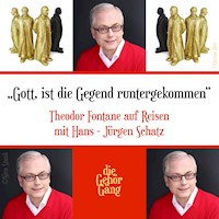"Gott, ist die Gegend runtergekommen" - Theodor Fontane - Hörbuch