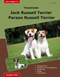 Traumrasse Jack Russell Terrier - Dirk Schäfer - E-Book