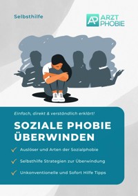 Soziale Phobie überwinden - Matthias Wiesmeier - E-Book