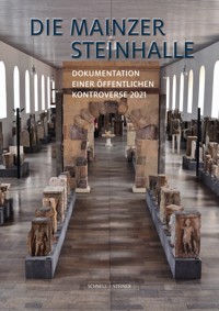 Die Mainzer Steinhalle -  - E-Book
