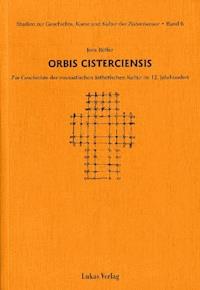 Studien zur Geschichte, Kunst und Kultur der Zisterzienser / Orbis Cisterciensis - Jens Rüffer - E-Book