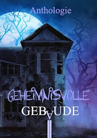Geheimnisvolle Gebäude - Oliver Borchers - E-Book